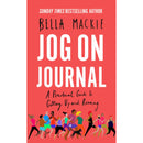 Jog on Journal: A Practical Guide to Getting Up and Running by Bella Mackie