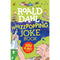 ["Best Seller", "Billy And The Minpins", "books for childrens", "Boy Tales Of Childhood", "Charlie And The Chocolate Factory", "Charlie And The Great Glass Elevator", "Children Books", "Children Books Set", "Children Gift Set", "Children Novels", "Children Stories", "Childrens", "childrens book collection", "childrens books", "Childrens Books (11-14)", "childrens classic set", "Childrens Collection", "childrens set", "Christmas  childrens books", "Danny The Champion Of The World", "Enormous Crocodile", "Esio Trot", "Fantastic Mr Fox", "George's Marvellous Medicine", "Gift Set", "Going Solo", "Humorous stories", "James And The Giant Peach", "Matilda", "roald dahl", "roald dahl book collection", "roald dahl book collection set", "roald dahl book set", "roald dahl books", "roald dahl books set", "roald dahl box set", "roald dahl collection", "roald dahl series", "Stories Book", "Teenage", "The BFG", "The Giraffe And The Pelly And Me", "The Magic Finger", "The Twits", "The Witches"]