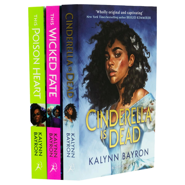 Cinderella is Dead, This Poison Heart &amp; This Wicked Fate 3 Book Collection Set by Kalynn Bayron