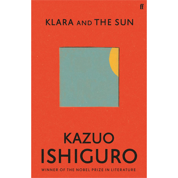 Klara and the Sun by Kazuo Ishiguro