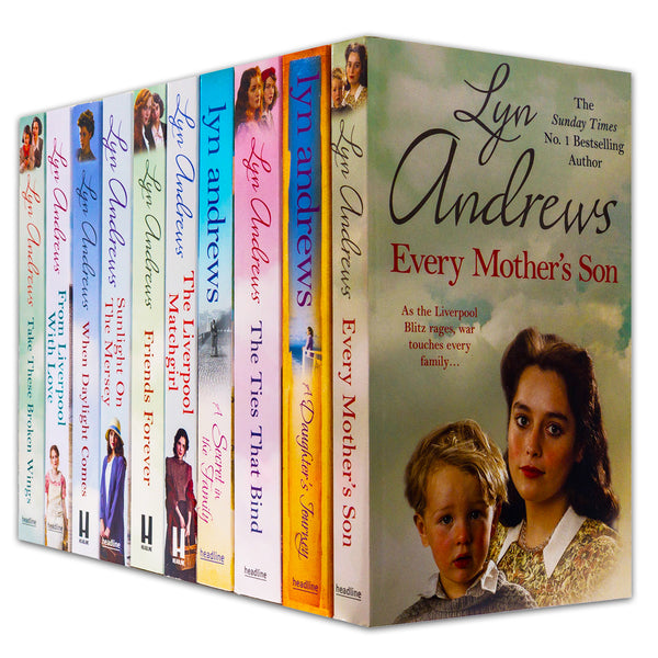 Lyn Andrews Collection 10 Books Set Take These Broken Wings, From Liverpool with Love, When Daylight Comes, Friends Forever, The Ties That Bind