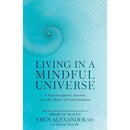 Living in a Mindful Universe and The Map of Heaven 2 Books Collection Set by Dr Eben Alexander