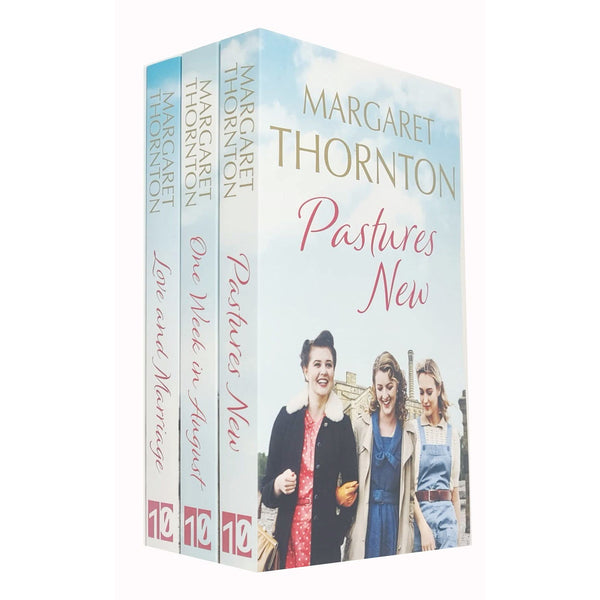 Margaret Thornton Northern Lives Series 3 Books Collection Set (Pastures New, One Week in August, Love and Marriage)