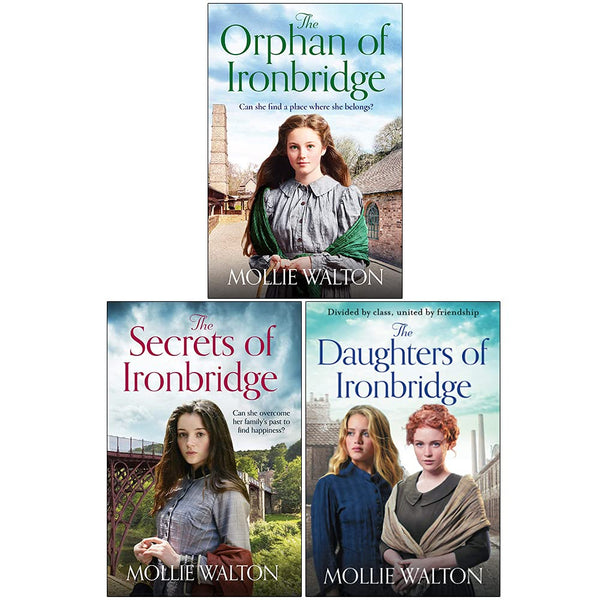 Heartwarming Saga Series 3 Books Collection Set by Mollie Walton (The Orphan of Ironbridge, The Secrets of Ironbridge, The Daughters of Ironbridge)