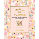 Made for You Summer - Recipes for gifts and celebrations - books 4 people