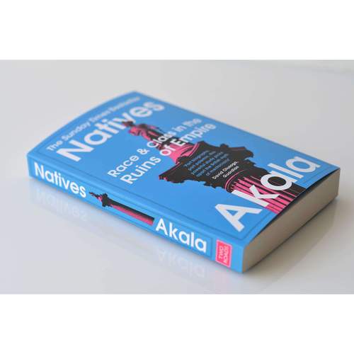 ["9781473661233", "adult fiction", "Best Selling Single Books", "british political biographies", "fiction books", "fiction set", "middle eastern historical biographies", "multicultural history", "natives", "natives akala", "natives audiobook", "natives book", "natives hardback", "natives paperback", "natives race and class", "natives: race and class in the ruins of empire", "single", "the sunday times bestseller"]