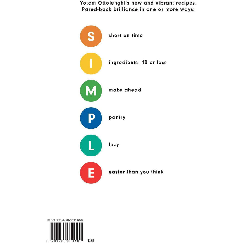 ["9781785031168", "Bestselling Book", "Bestselling Single book", "book", "Chef Cook Book", "Cookbooks", "cooking", "Cooking book byYotam Ottolenghi", "Festive", "Festive Dishes", "FLAVOUR", "food", "Gastronomy", "General Cookery", "Ixta Belfrage", "National Book Awards 2018", "New York Times Bestseller", "non-vegetarian", "Ottolenghi", "Ottolenghi SIMPLE by Yotam Ottolenghi", "recipes", "Restaurant", "Seasonal Dishes", "SIMPLE", "The Sunday Times Bestseller", "vegan", "Vegetarian cookery", "Yotam Ottolenghi", "Yotam Ottolenghi cooking book", "Yotam Ottolenghis award-winning recipes"]