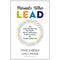 Parents Who Lead: The Leadership Approach You Need to Parent with Purpose