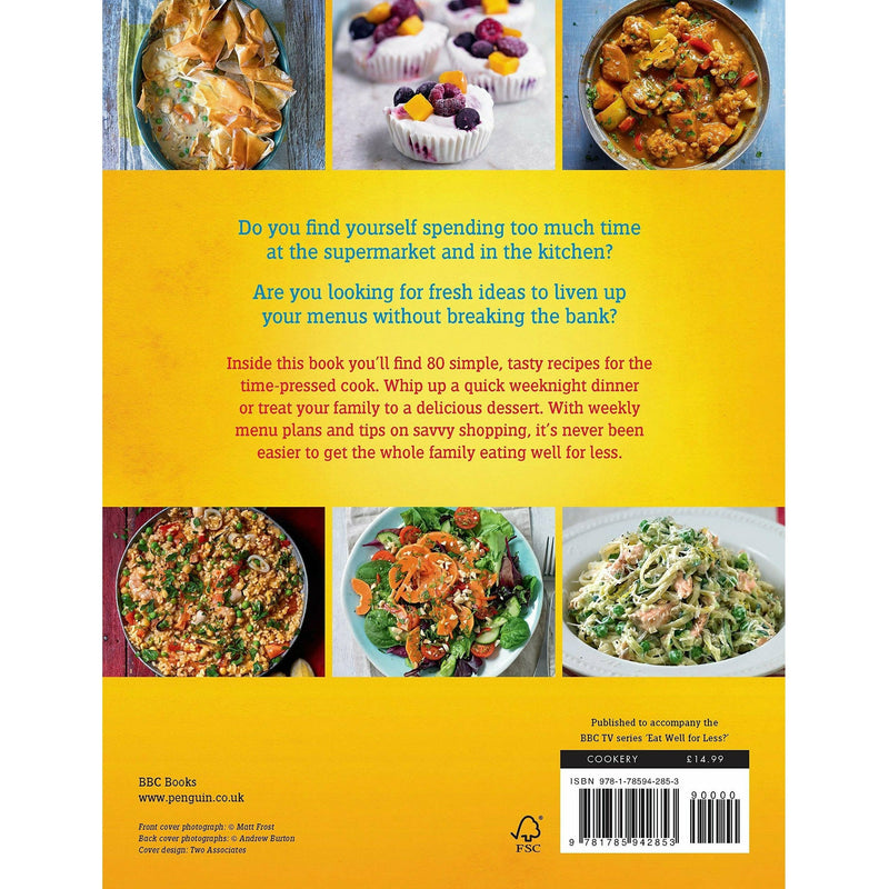 ["9781785942853", "bbc eat well for less", "bbc eat well for less recipes", "best recipes", "Cooking", "cooking book", "cooking book collection", "Cooking Books", "cooking collection", "Cooking Guide", "cooking recipe", "cooking recipe book collection set", "cooking recipe books", "cooking recipes", "Cooking Tips Books", "delicious recipes", "easy cooking recipe", "easy dinner ideas", "easy dinner recipes", "easy healthy meals", "easy Recipes", "easy vegan recipes", "eat well for less", "eat well for less 2021", "eat well for less episodes", "eat well for less kedgeree recipe", "eat well for less presenters", "eat well for less recipe book 2020", "eat well for less recipes", "eat well for less recipes 2021", "eatwellforless recipes", "gregg wallace eat well for less", "Healthy Recipes", "home cooking books", "plant based recipes", "Quick & easy cooking", "quick easy meals", "Quick meals", "Recipe Book", "recipe books", "recipe collection", "Recipes", "recipes books", "vegan cooking", "Vegetarian Recipes", "vegeterian cooking"]