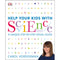 Help Your Kids with Science: A Unique Step-by-Step Visual Guide, Revision and Reference by Carol Vorderman