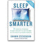 ["9781781808368", "bestselling author", "bestselling books", "complementary medicine", "Health and Fitness", "mind body books", "mind body spirit", "popular medicine", "self development books", "self help", "shawn stevenson", "shawn stevenson book collection", "shawn stevenson book collection set", "shawn stevenson book set", "shawn stevenson books", "shawn stevenson collection", "shawn stevenson sleep smarter", "shawn stevenson sleep smarter book", "sleep smarter by shawn stevenson", "sleep smarter shawn stevenson", "sleep strategies"]