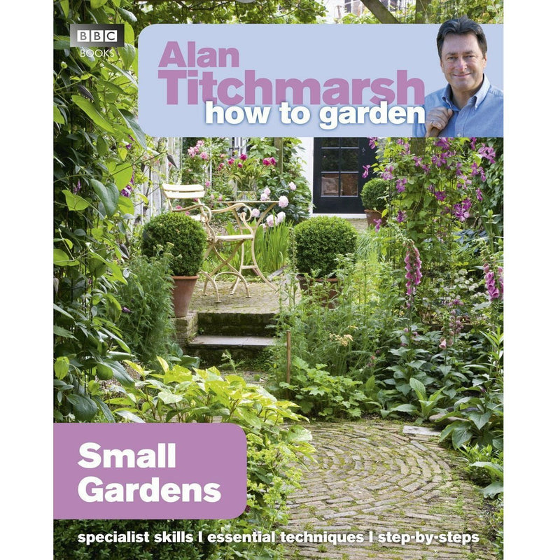 ["9781846074059", "Alan Titchmarsh", "Alan Titchmarsh book collection set", "Alan Titchmarsh Book set", "Alan Titchmarsh Books", "Alan Titchmarsh Collection", "Alan Titchmarsh How to Garden", "Alan Titchmarsh How to Garden Book collection", "Alan Titchmarsh How to Garden Book set", "balconies", "beginners guide to gardening", "CLR", "courtyards", "Formatting", "front gardens", "fruit", "garden", "garden design", "Garden Design & Planning", "Garden Planning", "gardening book", "Gardens in Britain", "Guide To The Gardening Book", "herbs", "Home and Garden", "home gardening books", "How to Garden", "How to Garden by Alan Titchmarsh", "How to Garden: Small Gardens", "how to grow green beans", "how to grow tomatoes in pots", "how to plant tomato seeds", "how to plant tomatoes", "how to start a garden", "Ideas For Creating Garden", "Landscape Gardening", "Landscape Gardening Book", "Organising space", "ornamental plants", "Planning", "Plant organizing", "Plantation", "rooftops", "side passages", "Small Gardens", "Small Gardens by Alan Titchmarsh", "Transforming into Gardens", "Urban Garden", "Urban Gardens", "Urban Gardens book", "vegetables", "Window slides", "windowsills"]