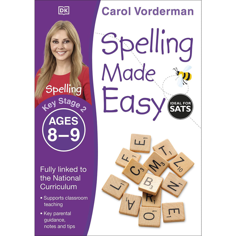 ["9781409349471", "Ages 8-9", "Alphabet", "Book by Carol Vorderman", "Children Book", "Classroom Teaching", "English Alphabet Book", "English Exercise Book", "English Literacy", "English Literature", "Exercise Book", "Fundamental Skills", "Key Stage 2", "KS2", "Literacy Education Reference", "Made Easy Workbooks", "National Curriculum", "Notes and Tips", "Parental Guidance", "Preschool", "Reading and Writing", "References Book", "Spelling", "Spelling Exercise Book", "Spelling Made Easy", "Support Curriculum", "Workbook"]