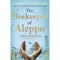 The Beekeeper of Aleppo by Christy Lefteri The Sunday Times Bestseller and Richard & Judy Book Club Pick