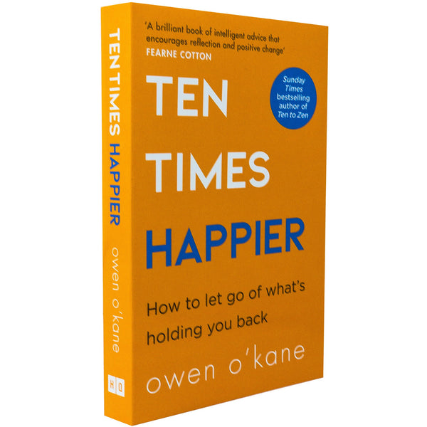 Ten Times Happier by Owen O Kane