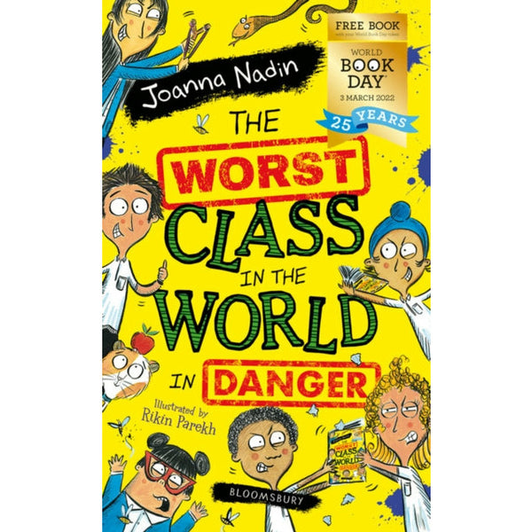 The Worst Class in the World in Danger!: World Book Day 2022 by Joanna Nadin