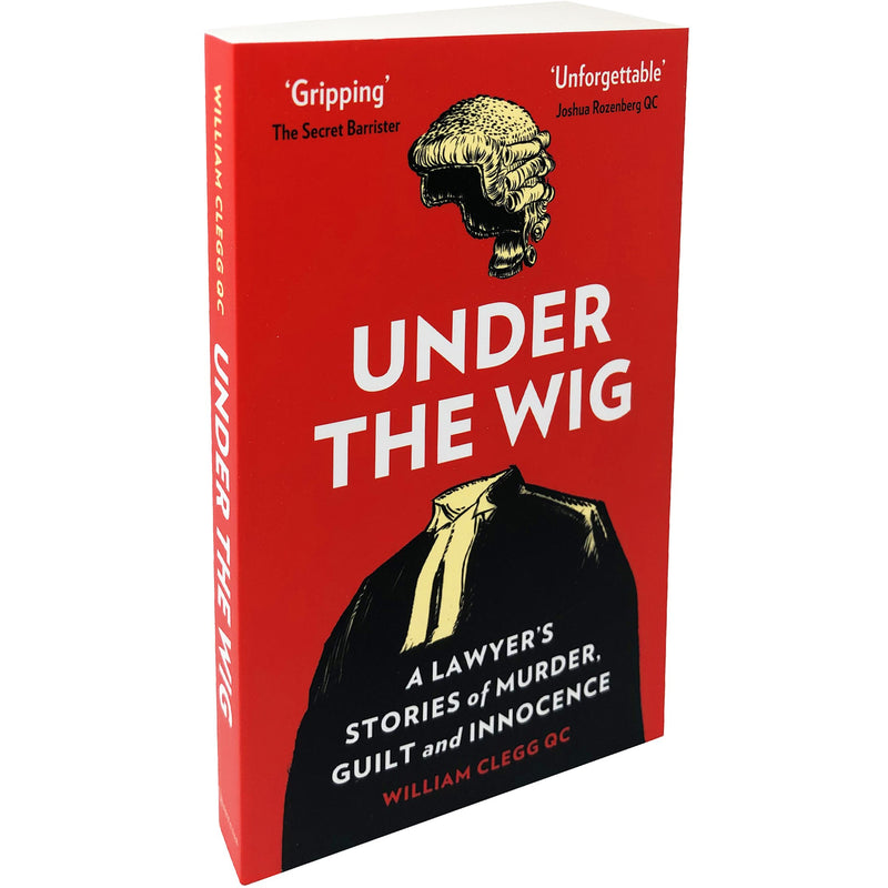 ["9781529401240", "adult fiction", "bestselling author", "bestselling books", "crime fiction", "crime fiction books", "criminal law books", "criminal stories", "deep work", "fiction books", "law books", "legal history biographies", "legal history books", "murder guilt innocence stories", "murderer biographies", "murderer stories", "prison doctor", "prison doctor women inside", "Secret Barrister", "under the wig", "under the wig by William clegg", "under the wig paperback", "william clegg", "william clegg book collection", "william clegg book collection set", "william clegg books", "william clegg books set", "william clegg collection", "william clegg under the wig"]