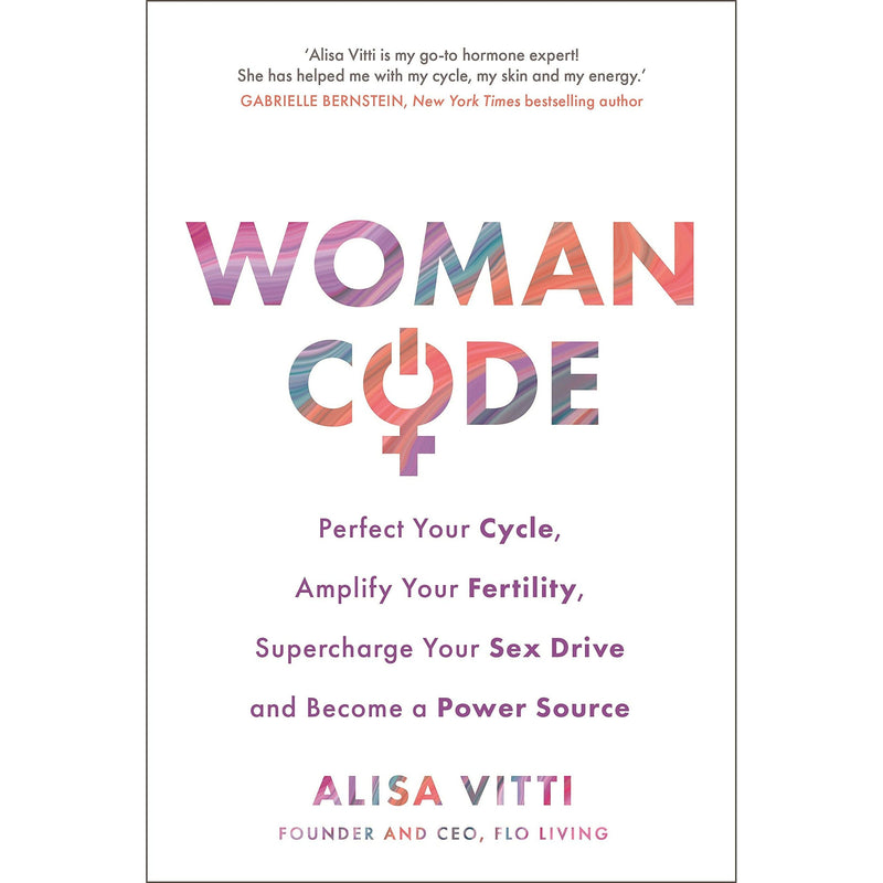 ["9781781802007", "alisa vitti", "alisa vitti book collection", "alisa vitti book collection set", "alisa vitti books", "alisa vitti collection", "alisa vitti womancode", "bestselling author", "bestselling books", "bestselling single books", "intheflo", "mind body spirit", "self development books", "self help books", "woman code book", "womancode", "womancode alisa vitti", "womancode by alisa vitti", "womens health"]