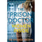 The Prison Doctor: Women Inside: Stories from my time inside Britain’s biggest women’s prison. A Sunday Times best-selling biography