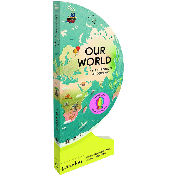 Our World A First Book of Geography by Sue Lowell Gallion