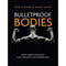 Bulletproof Bodies - Body-weight Exercise For Injury Prevention And Rehabilitation - books 4 people