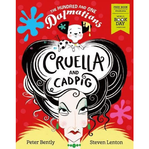 ["9781405294379", "animals", "beginner readers", "children world book day", "childrens books", "Childrens Books (3-5)", "cl0-PTR", "cruella and cadpig", "cruella and cadpig books", "early readers", "fiction", "literature", "peter bently", "peter bently books", "peter bently collection", "steven lenton", "steven lenton books", "steven lenton collection", "the hundred and one dalmatians books", "the hundred and one dalmatians collection", "world book day", "world book day ideas"]