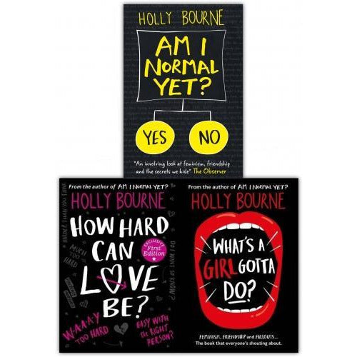 ["9789526537702", "am i normal yet", "am i normal yet book", "Children Books (14-16)", "cl0-VIR", "Holly Bourne", "holly bourne book collection", "holly bourne book set", "holly bourne books", "holly bourne books in order", "holly bourne series", "holly bourne set", "how hard can love be", "the spinster club book collection", "the spinster club book set", "the spinster club books", "the spinster club collection", "the spinster club series", "whats a girl gotta do"]