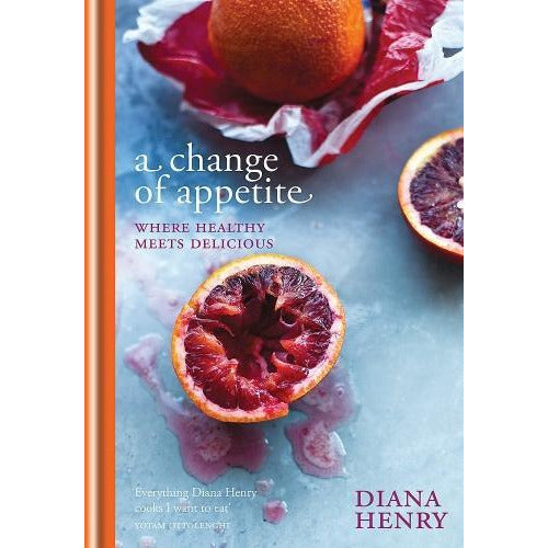 A Change Of Appetite - Where Healthy Meets Delicious - books 4 people
