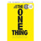 The One Thing The Surprisingly Simple Truth Behind Extraordinary Results Achieve Your Goals With O.. - books 4 people