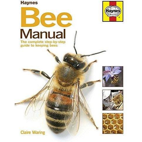 The Bee Manual The Complete Stepbystep Guide To Keeping Bees - books 4 people