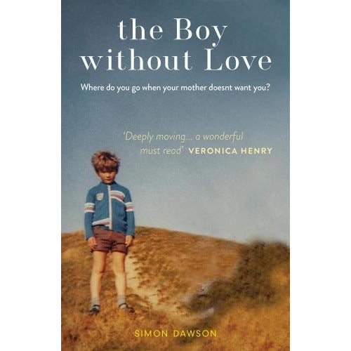 ["9781912624133", "animals", "Best Selling Single Books", "boy", "caring", "Child Abuse Biographies", "childhood", "emotional damage", "farm", "love", "mother", "physical", "Relationships", "school", "Simon Dawson", "single", "Sure Fire", "The Boy Without Love"]