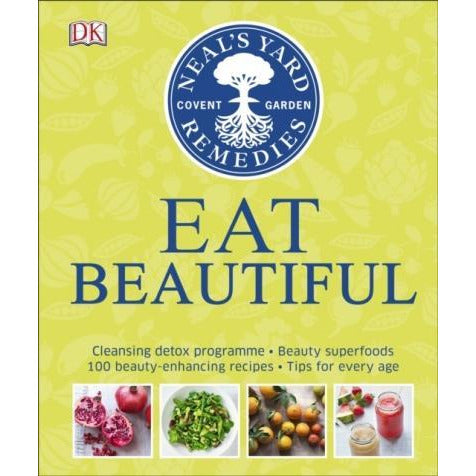 Neals Yard Remedies Eat Beautiful - books 4 people