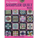 The Essential Sampler Quilt Book A Celebration Of 40 Traditional Blocks From The Sampler Quilt Exp.. - books 4 people