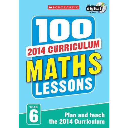 ["100 Maths", "100 Maths Lessons Year 6", "9781407127767", "Childrens Educational", "cl0-SNG", "Maths", "National Curriculum", "New Curriculum", "Scholastic", "Study Guide"]
