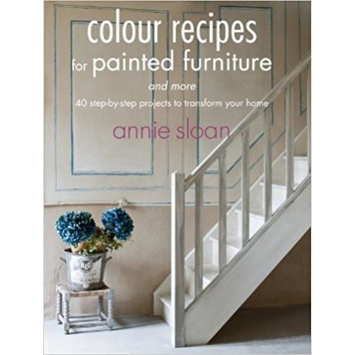["9781782490326", "Annie Sloan", "Boho Chic", "cl0-SNG", "Colour Recipes", "Country", "Craft Books", "French Style", "Limed Oak Look", "Modern Contemporary", "Paint Colours", "Painted Furniture", "Sanded Kitchen Chairs", "Swedish Rustic Table", "Swedish Style", "Working with Paint"]