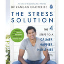Dr Rangan Chatterjee Collection 3 Books Set (Happy Mind Happy Life, The Stress Solution, The 4 Pillar Plan)