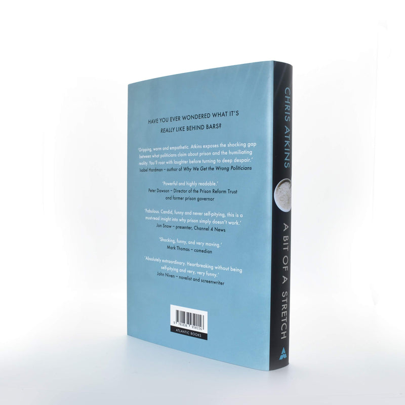 ["9781838950156", "A Bit of a Stretch", "A Bit of a Stretch by Chris Atkins", "Bestselling Single Book", "Book by Documentary-maker Chris Atkins", "Book on Life Story", "Dark Humour", "Drug Issues", "Extra Ordinary", "Heart Breaking Stories", "Life at Prison", "Politics And Government", "Prison Life", "Prison System", "Prisoner Story", "Professional & Vocational", "Punishment", "Reality", "Self Story", "Sentence To Prison", "Shocking Stories", "Sunday Times Bestselling Book", "Tertiary Education", "UK Government", "UK political Problems", "UK politics", "UK prisons"]