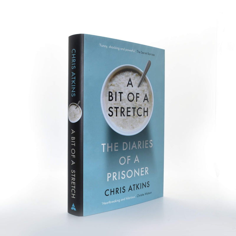["9781838950156", "A Bit of a Stretch", "A Bit of a Stretch by Chris Atkins", "Bestselling Single Book", "Book by Documentary-maker Chris Atkins", "Book on Life Story", "Dark Humour", "Drug Issues", "Extra Ordinary", "Heart Breaking Stories", "Life at Prison", "Politics And Government", "Prison Life", "Prison System", "Prisoner Story", "Professional & Vocational", "Punishment", "Reality", "Self Story", "Sentence To Prison", "Shocking Stories", "Sunday Times Bestselling Book", "Tertiary Education", "UK Government", "UK political Problems", "UK politics", "UK prisons"]