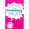 ["9789123934676", "Advice on parenting", "Bestselling books", "CLR", "Emotional", "Emotional Stories", "Helpful", "hilarious reality", "Hilarious Story Book", "Honestly story", "humorous book", "Humour", "Life Stories", "Love", "maddening", "Marriage And Relationship", "Motherhood", "Partnership & Relationships", "Raising Children", "Reality", "Refreshing", "Relationship books", "Scared Reality", "Sex & Marriage Humour", "Stories on Motherhood", "sunday times best seller", "sunday times bestseller", "Sunday Times bestselling Book", "the sunday times bestseller", "The Sunday Times No. 1 Bestseller", "The Unmumsy Mum", "The Unmumsy Mum A-Z– An Inexpert Guide to Parenting", "The Unmumsy Mum BY Sarah Turner", "The Unmumsy Mum Diary"]