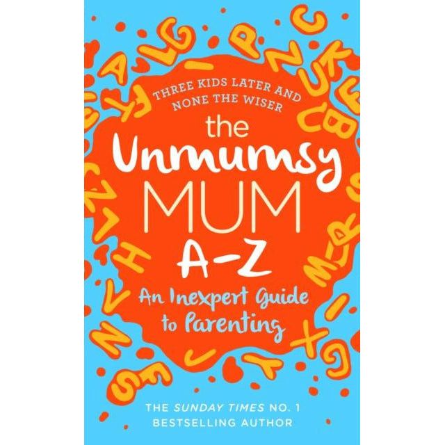 ["9789123934676", "Advice on parenting", "Bestselling books", "CLR", "Emotional", "Emotional Stories", "Helpful", "hilarious reality", "Hilarious Story Book", "Honestly story", "humorous book", "Humour", "Life Stories", "Love", "maddening", "Marriage And Relationship", "Motherhood", "Partnership & Relationships", "Raising Children", "Reality", "Refreshing", "Relationship books", "Scared Reality", "Sex & Marriage Humour", "Stories on Motherhood", "sunday times best seller", "sunday times bestseller", "Sunday Times bestselling Book", "the sunday times bestseller", "The Sunday Times No. 1 Bestseller", "The Unmumsy Mum", "The Unmumsy Mum A-Z– An Inexpert Guide to Parenting", "The Unmumsy Mum BY Sarah Turner", "The Unmumsy Mum Diary"]